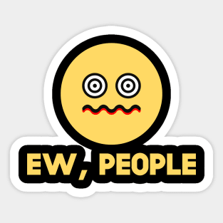 Ew People Confused Smiley Sticker